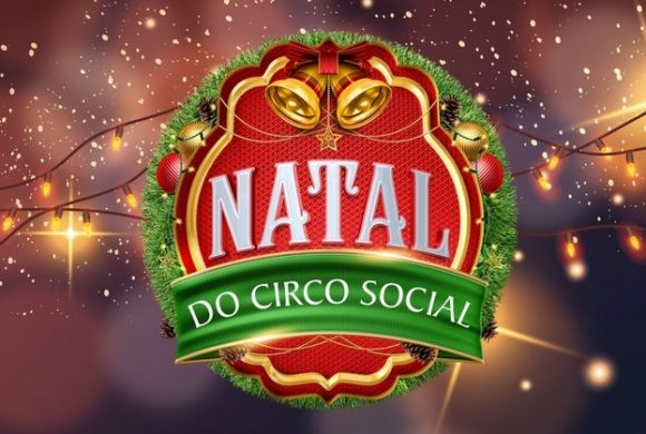 O Natal do Circo Social vai te encantar!